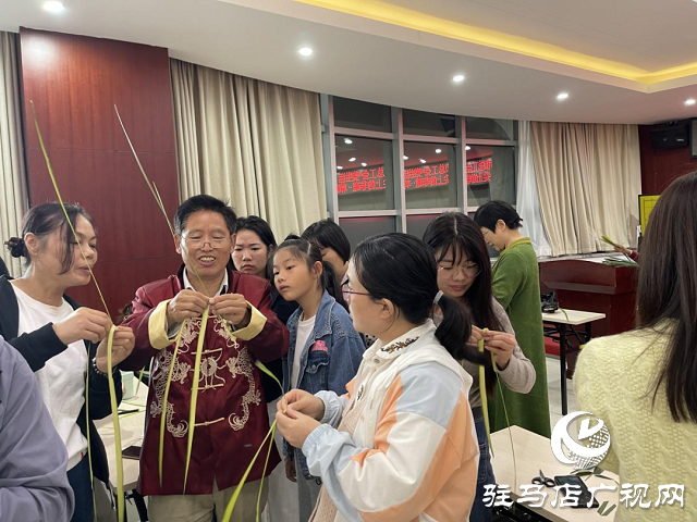  驻马店市总工会“美生活”课程：草编艺术点亮职工周末